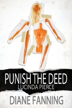 [Lucinda Pierce 02] • Punish the Deed